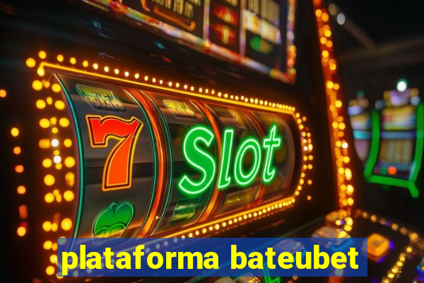 plataforma bateubet